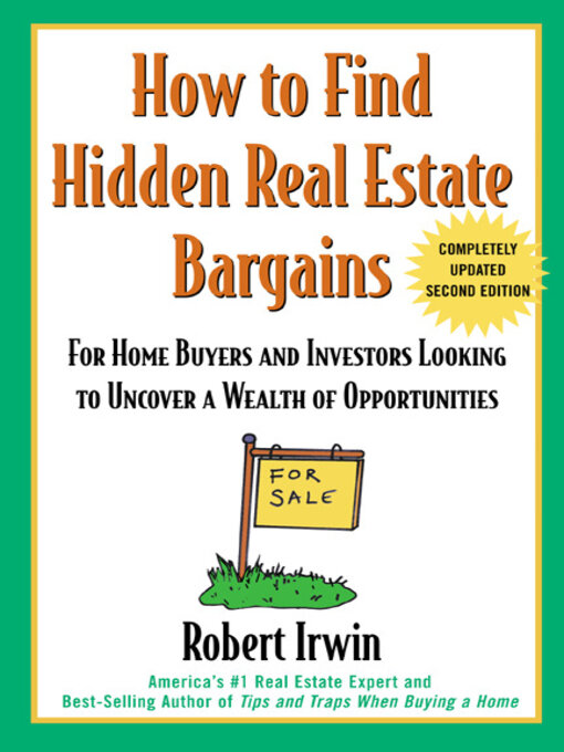 Title details for How to Find Hidden Real Estate Bargains by Robert Irwin - Available